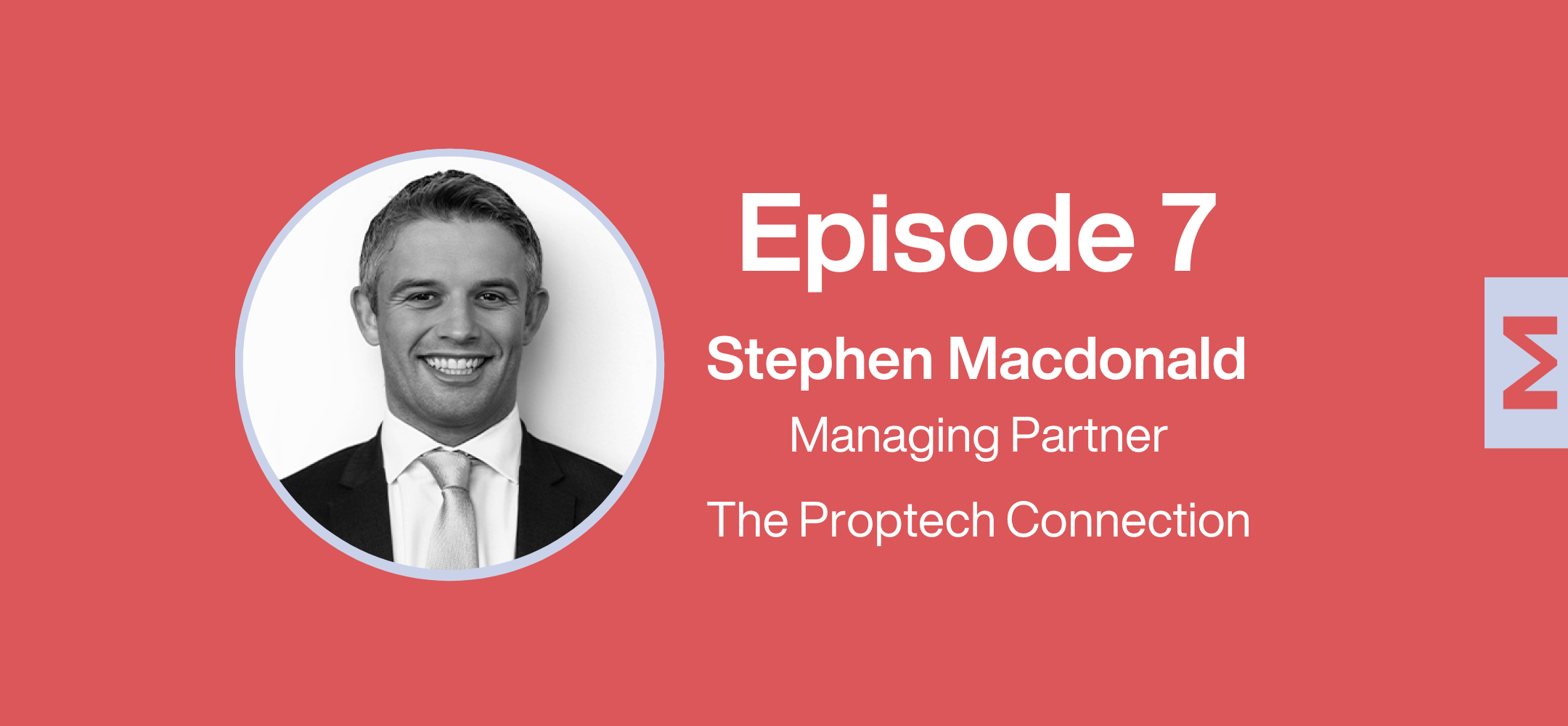 Ep 7, Stephen Macdonald