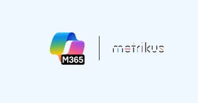 Microsoft 365 x Metrikus