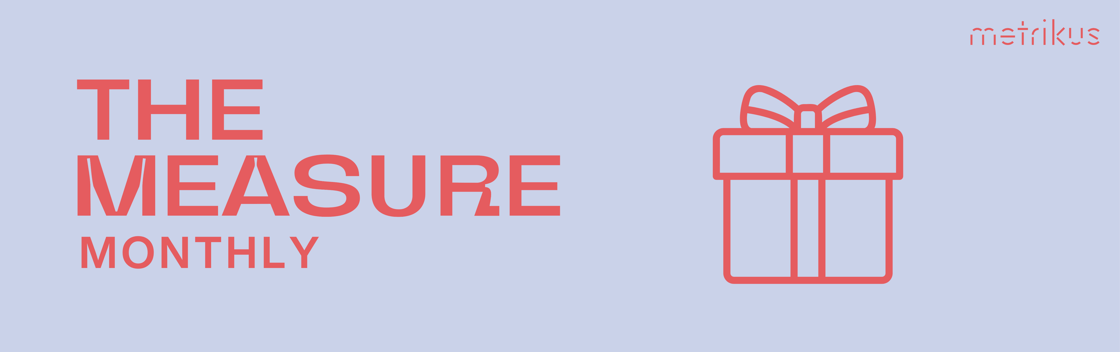 The Measure Monthly 