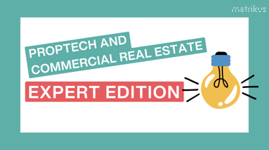 The state of PropTech and Commercial Real Estate